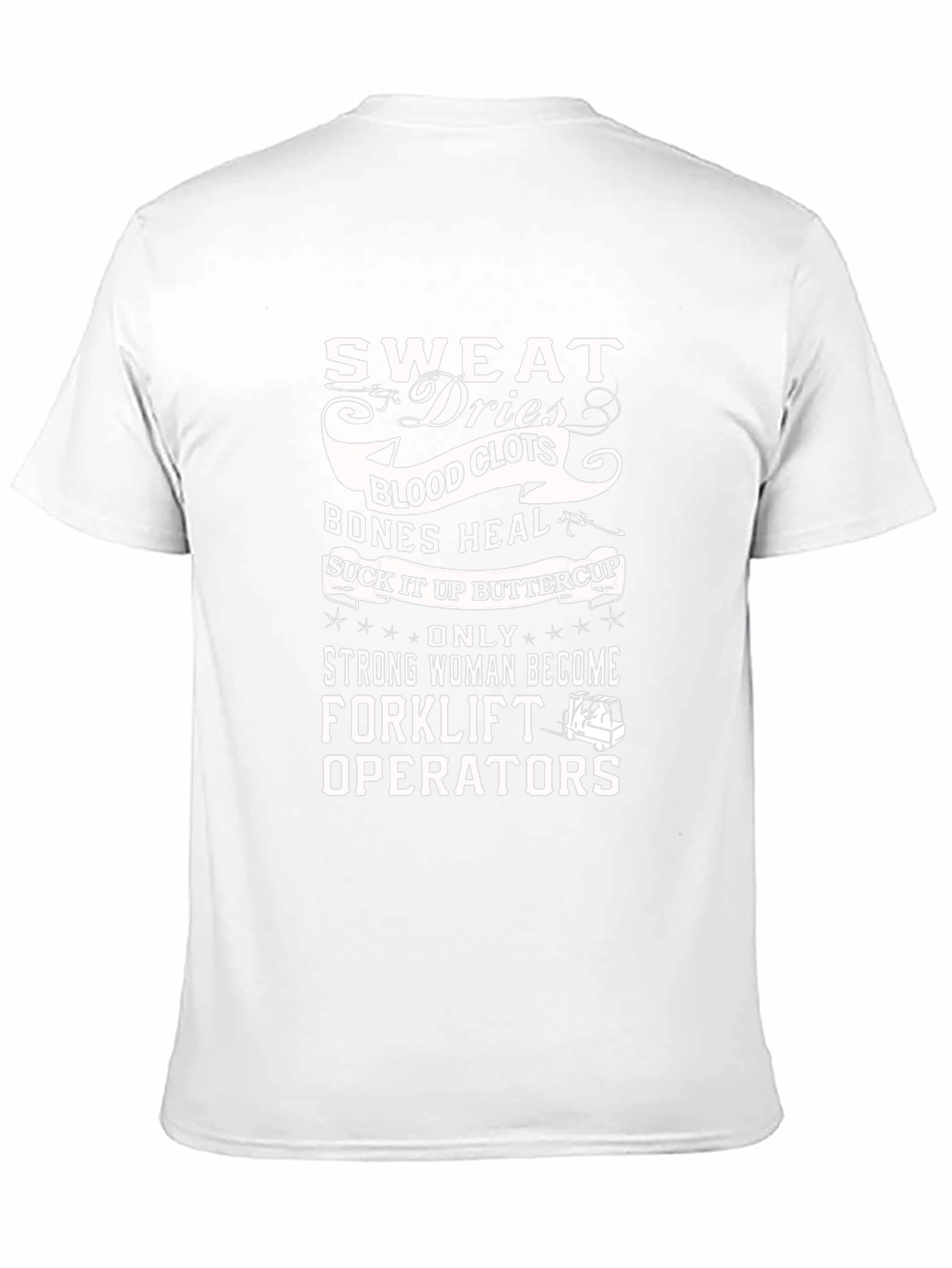Sweat Dries Forklift Operator Graphic Tee
