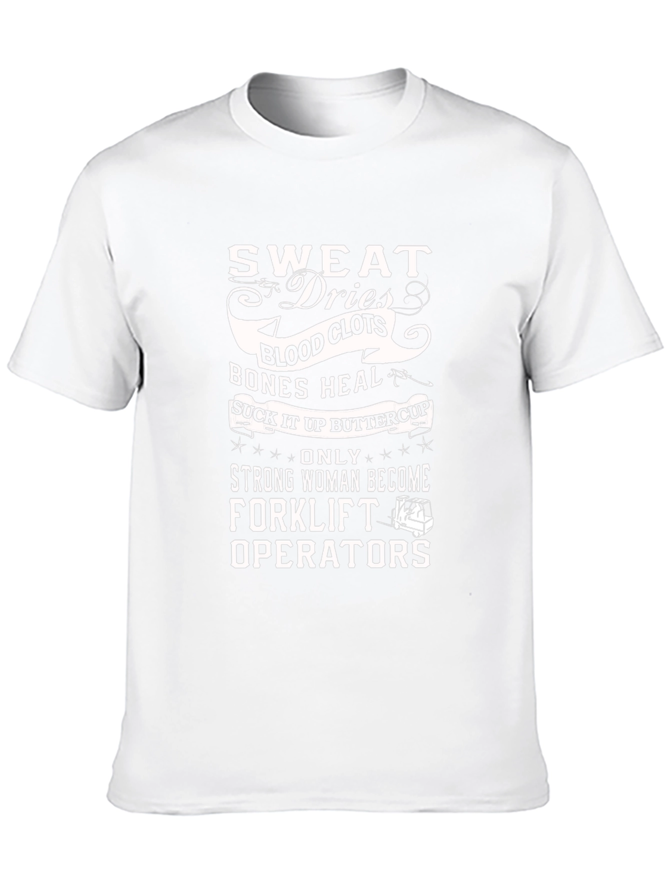 Sweat Dries Forklift Operator Graphic Tee