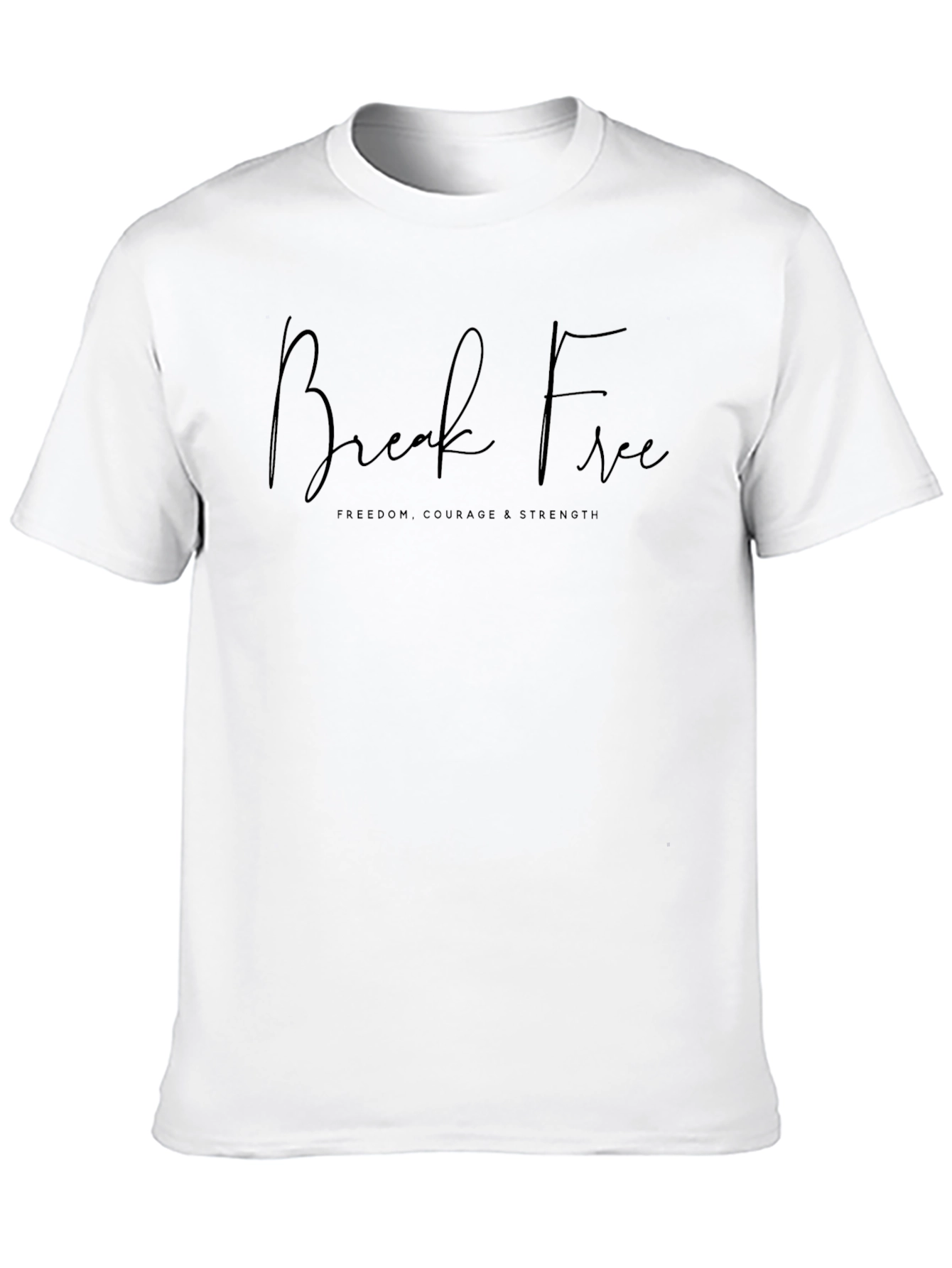 Break Free Black Graphic T-Shirt - Freedom Courage Strength