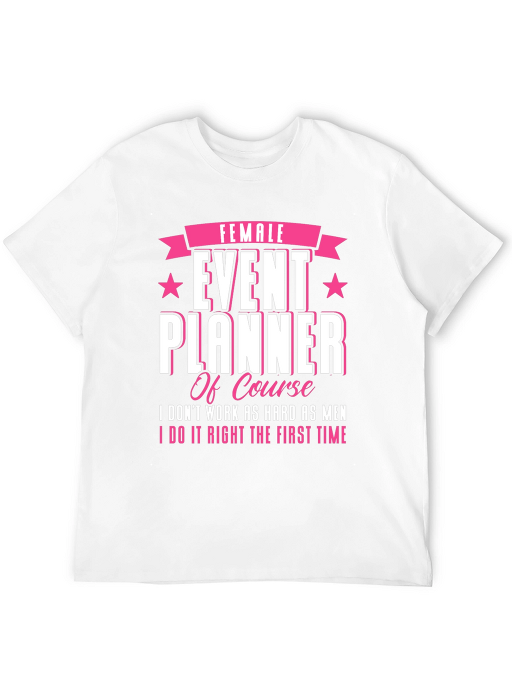Female Event Planner T-Shirt: Stylish & Confident