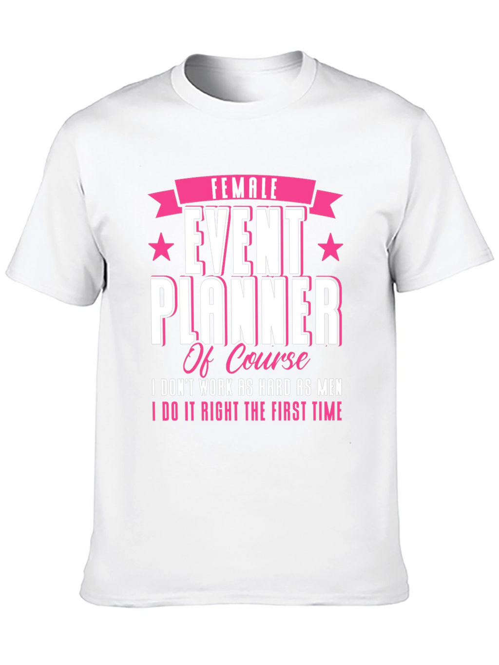 Female Event Planner T-Shirt: Stylish & Confident