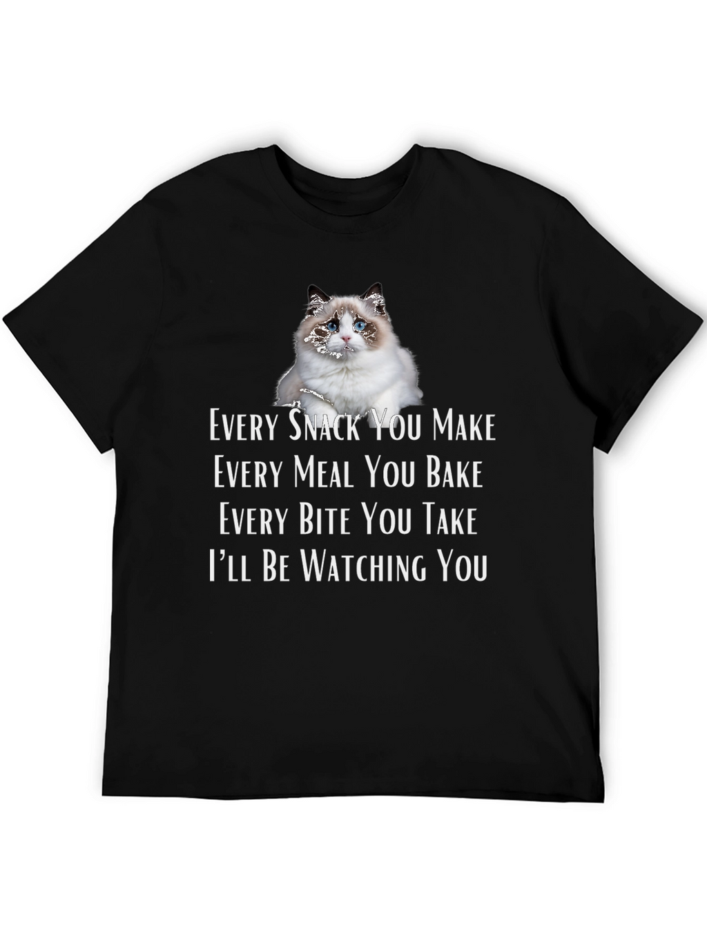 Cat Lover Tee - Every Bite You Take