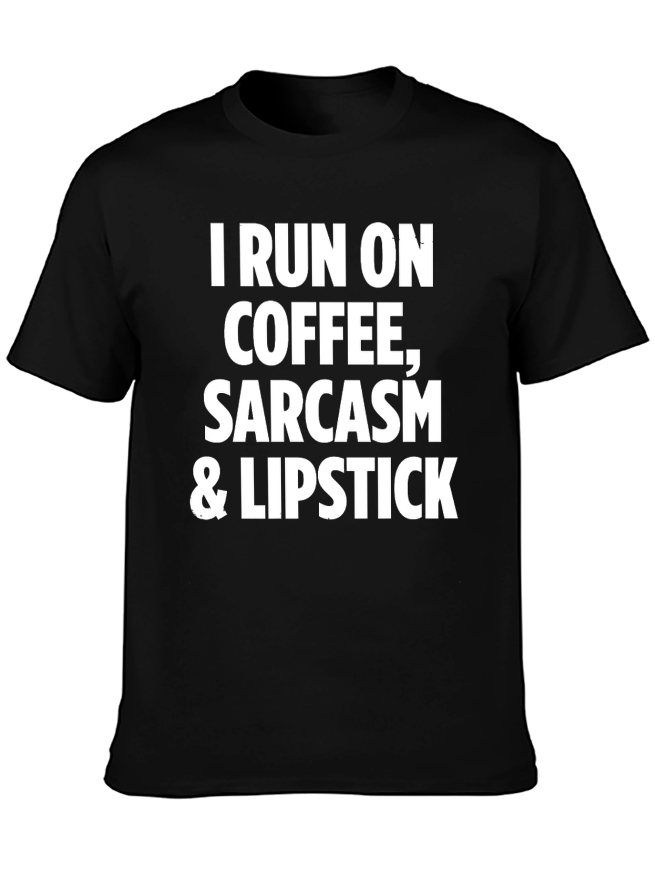 Coffee Sarcasm & Lipstick T-Shirt