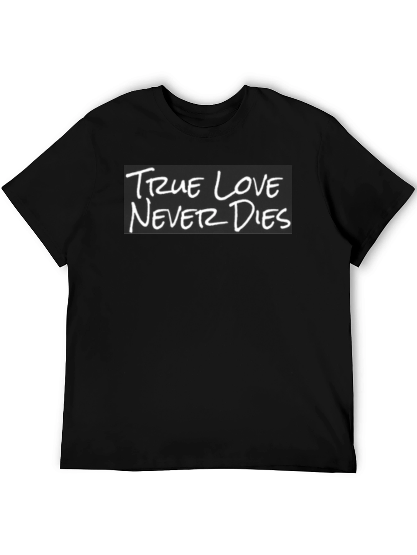 True Love Never Dies Graphic T-Shirt - Black
