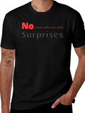 No Surprises Graphic Tee - Soft Cotton Blend