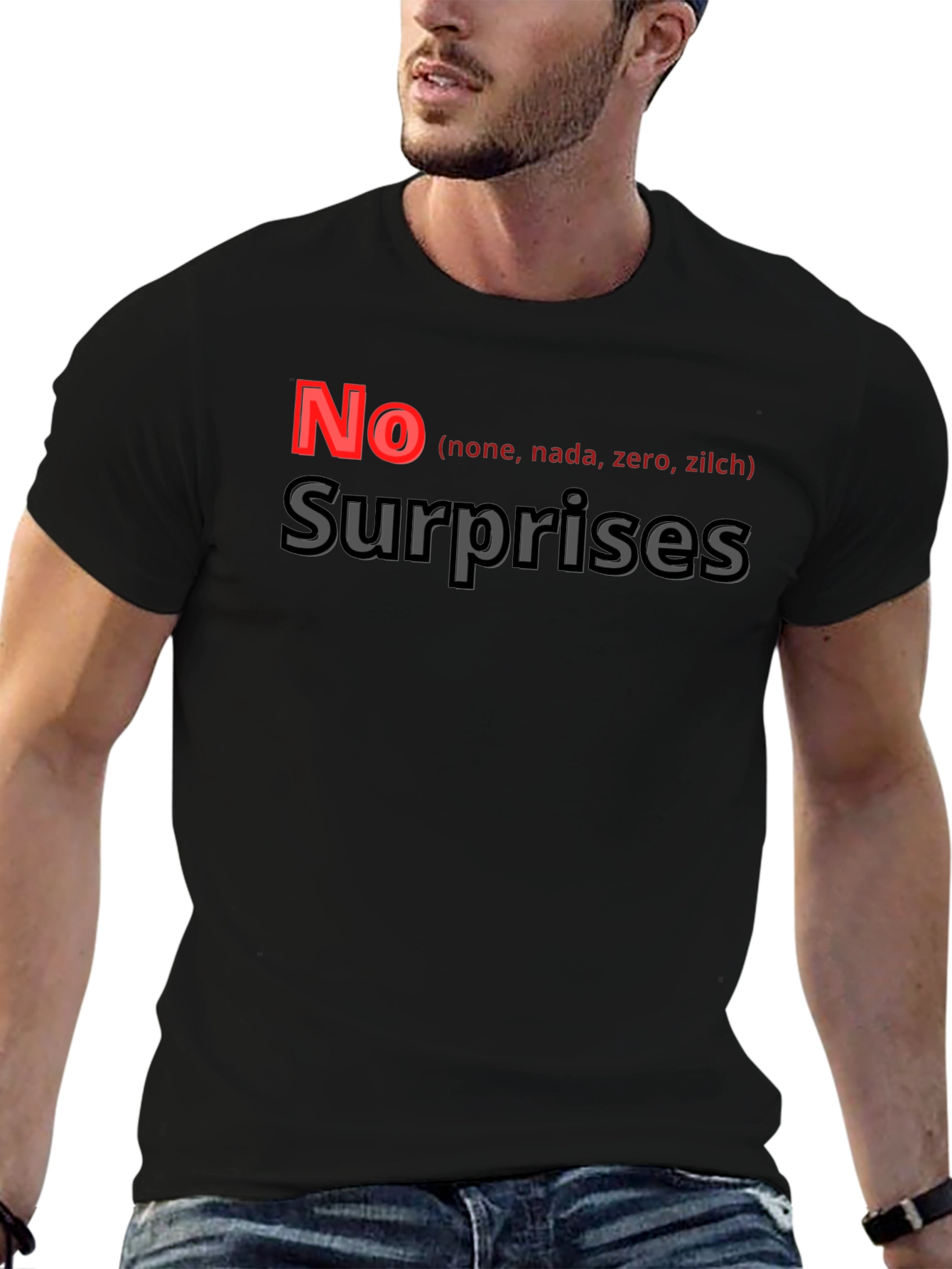 No Surprises Graphic Tee - Soft Cotton Blend