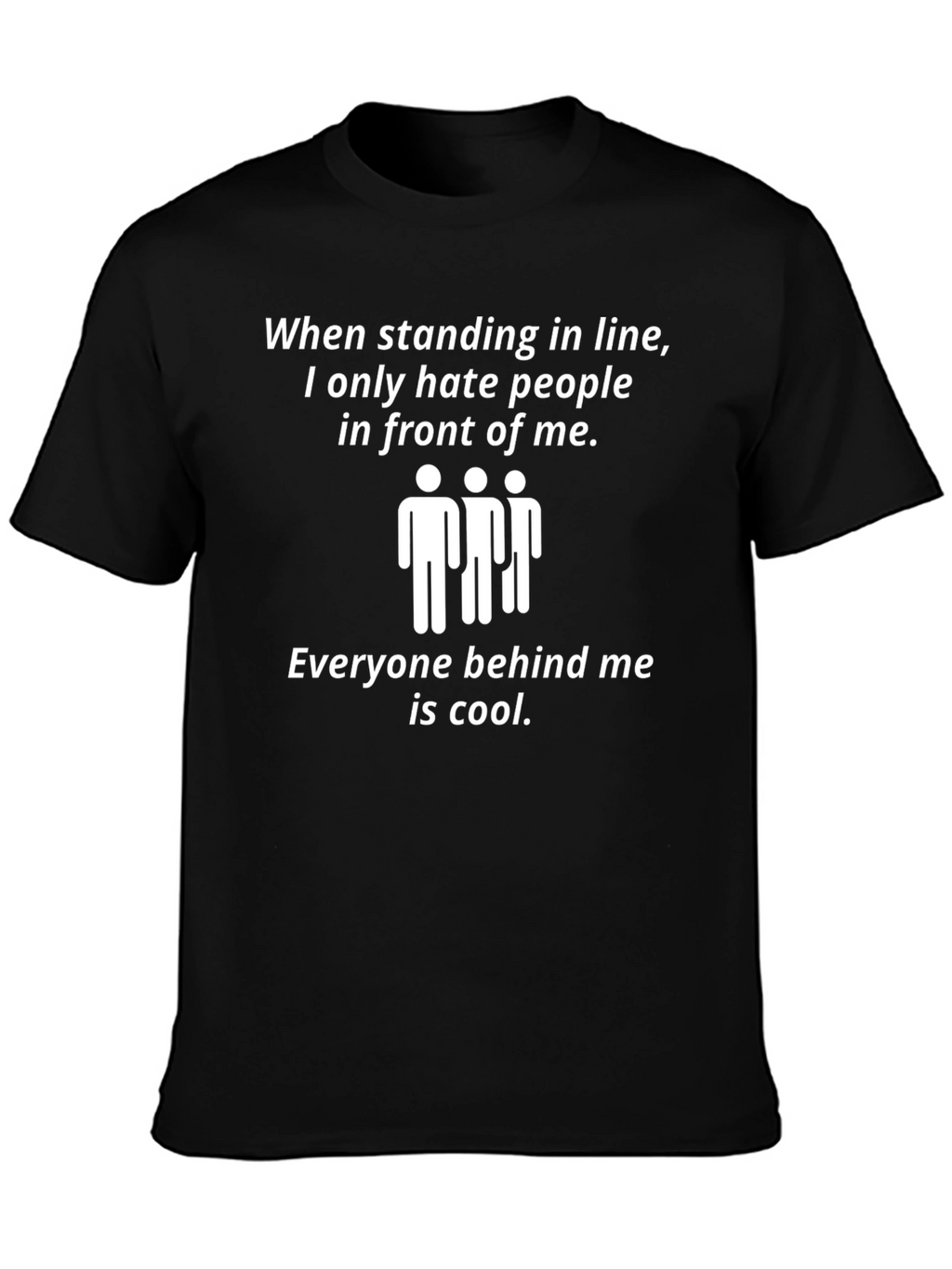 Hate People in Line Funny Black T-Shirt