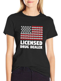 Licensed Drug Dealer Graphic Tee