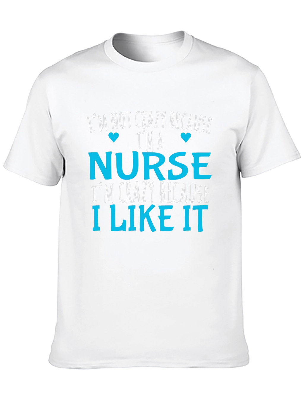 Crazy Nurse T-Shirt