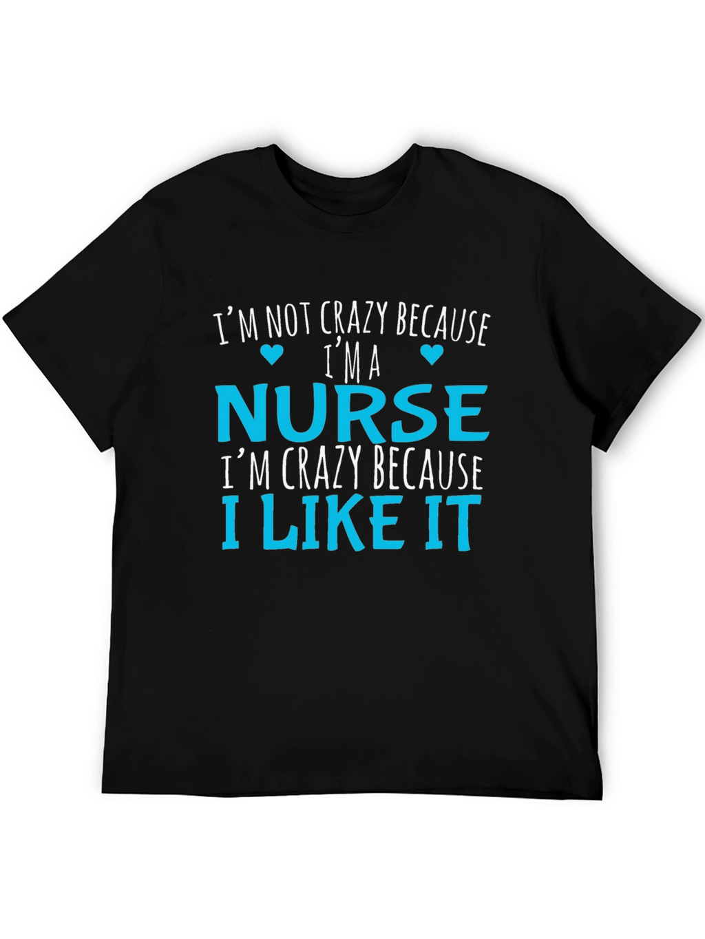 Crazy Nurse T-Shirt