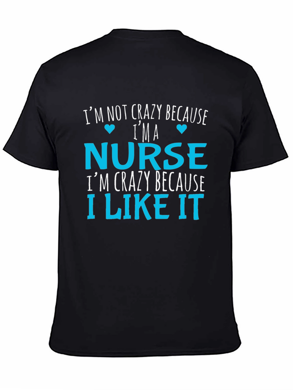 Crazy Nurse T-Shirt