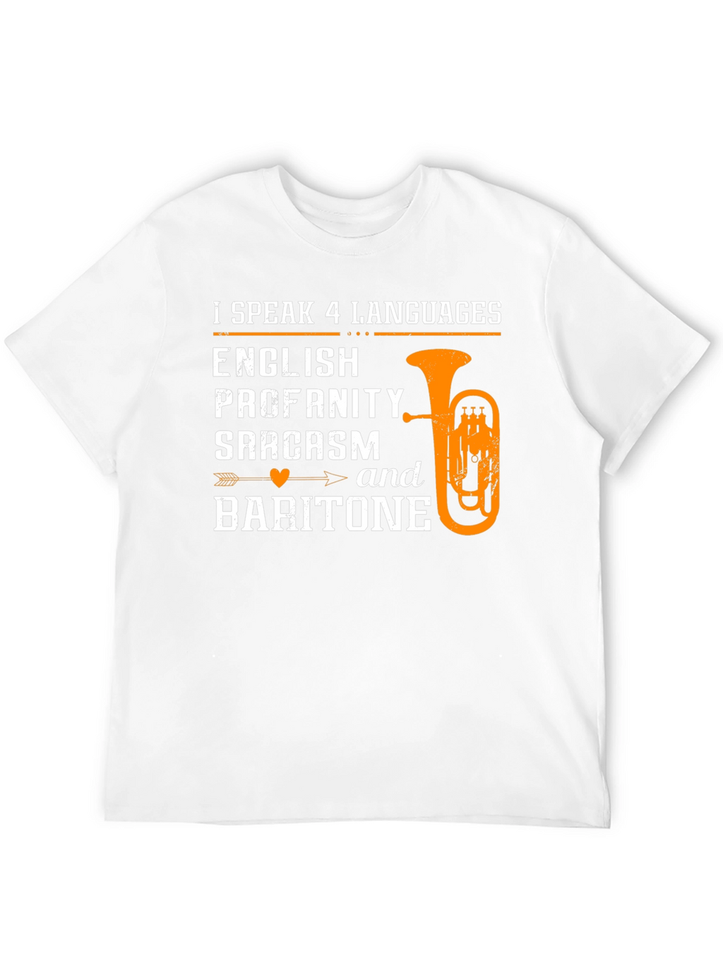 I Speak 4 Languages Baritone T-Shirt