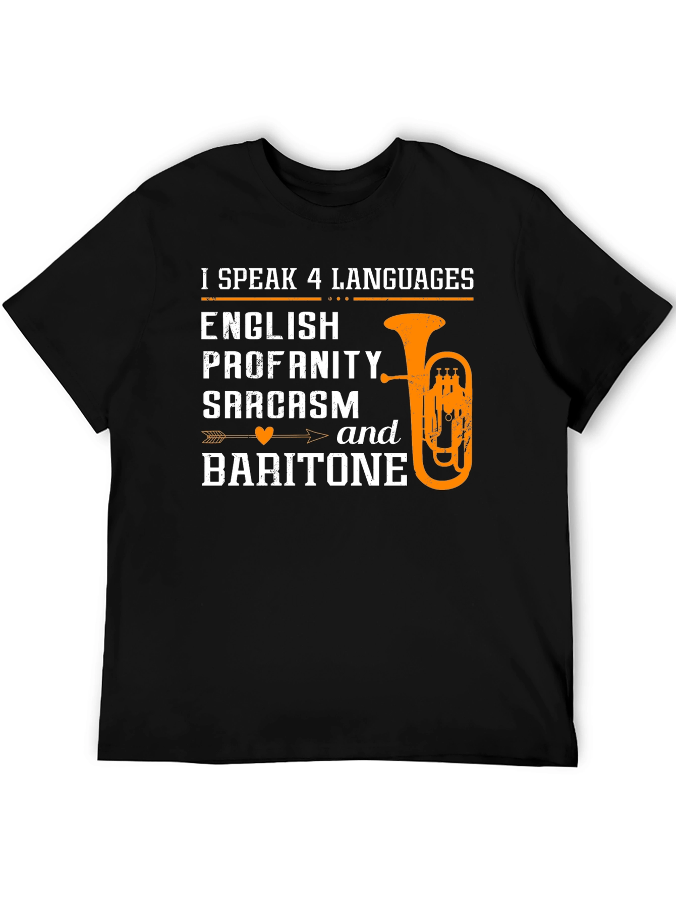 I Speak 4 Languages Baritone T-Shirt