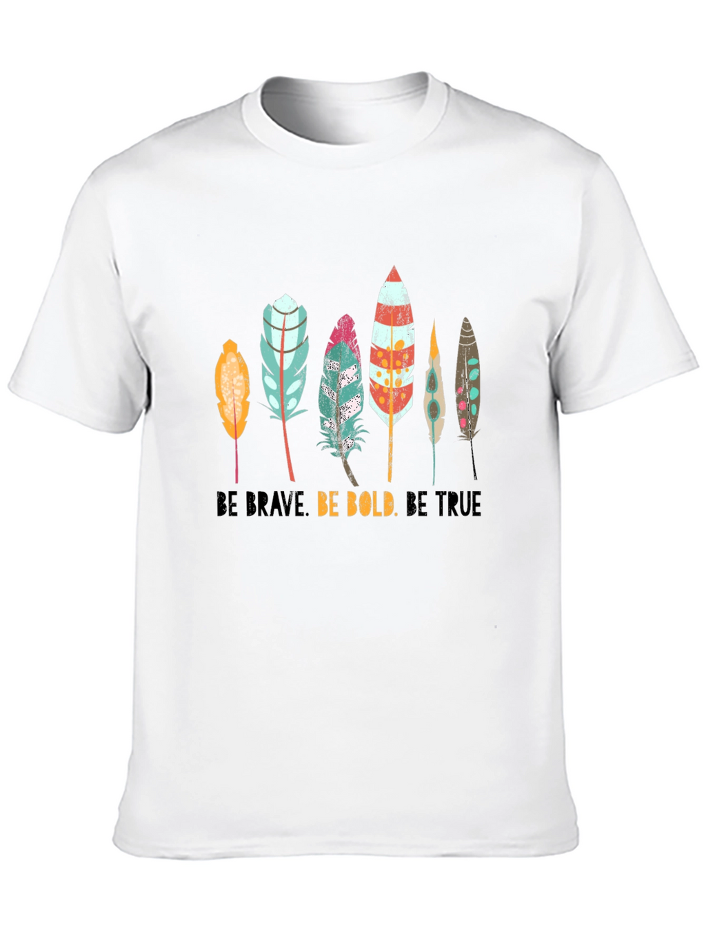 Boho Feather Graphic T-Shirt - Be Brave Bold True