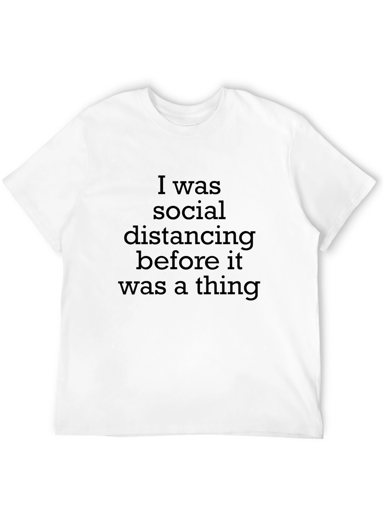 Social Distancing Statement T-Shirt