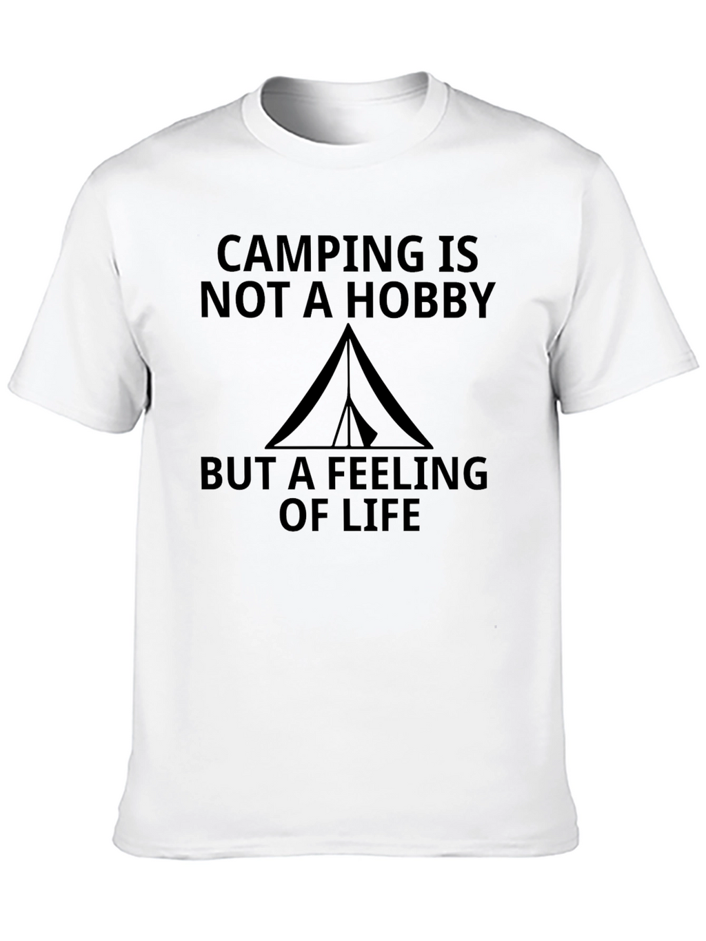 Camping is Not A Hobby T-Shirt