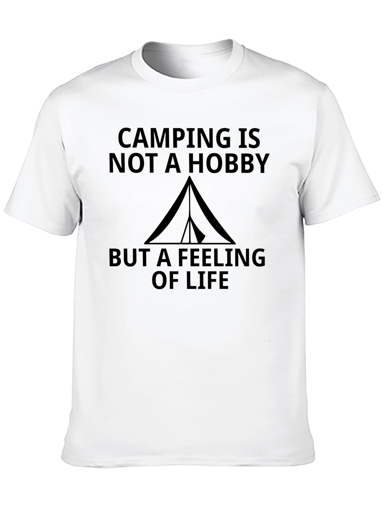 Camping is Not A Hobby T-Shirt
