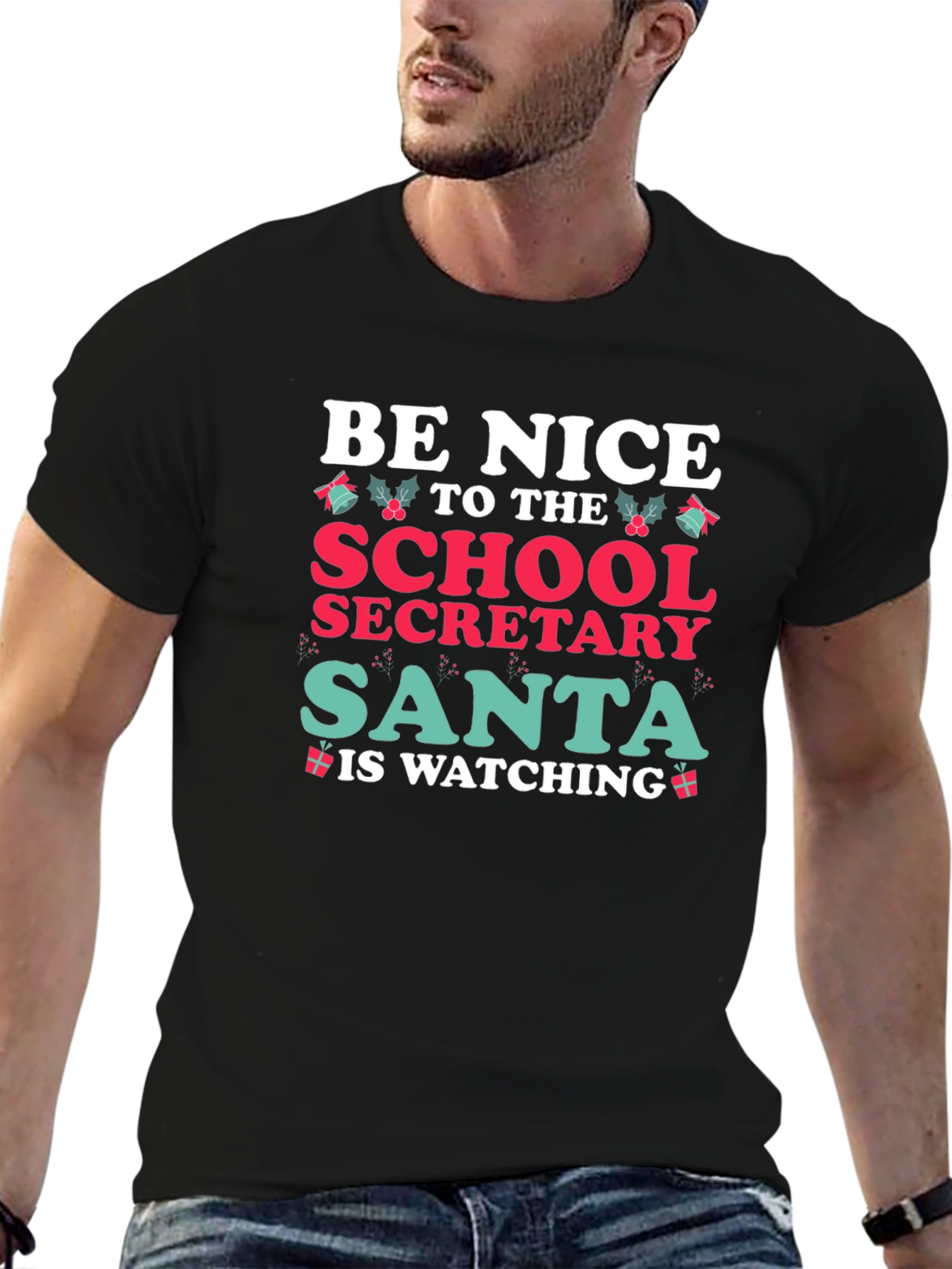 Be Nice to the School Secretary Santa is Watching T-Shirt