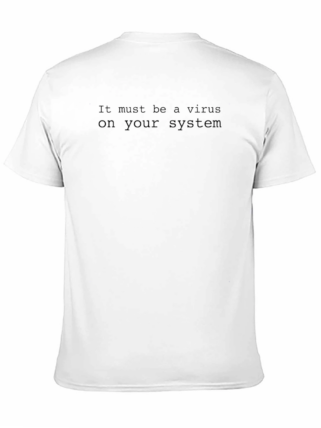 Virus on Your System Black T-Shirt