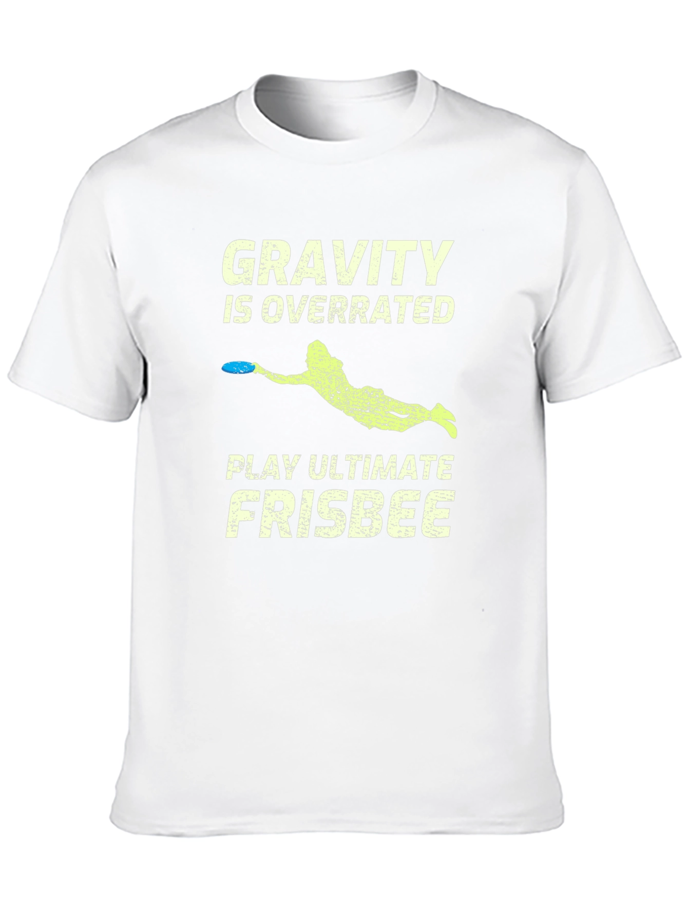 Gravity is Overrated Ultimate Frisbee T-Shirt