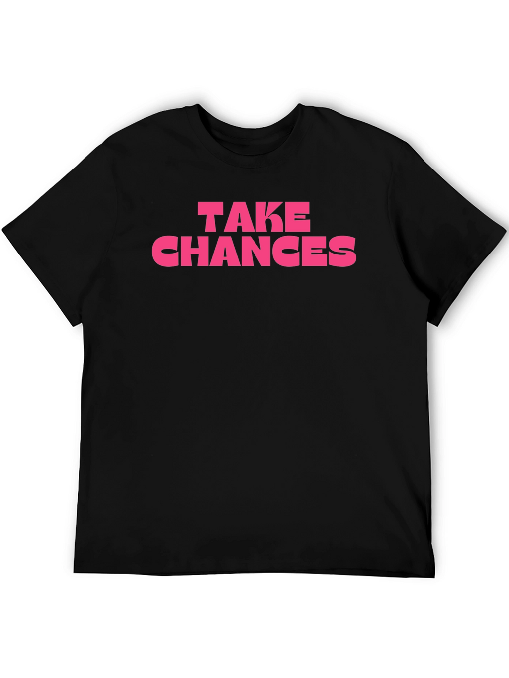 Take Chances Graphic Tee - Bold Statement Shirt