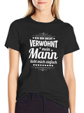 Humorous Mein Mann T-Shirt