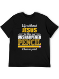 Life Without Jesus T-Shirt