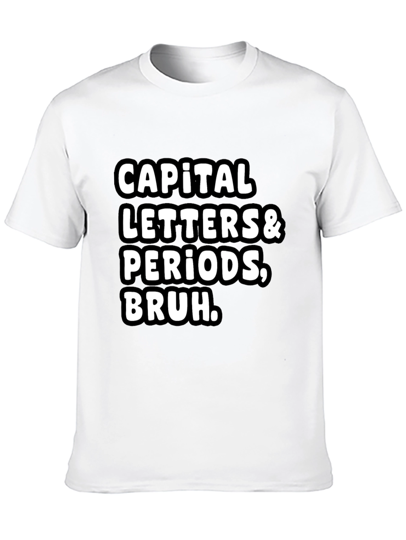 Capital Letters & Periods Bruh Graphic Tee