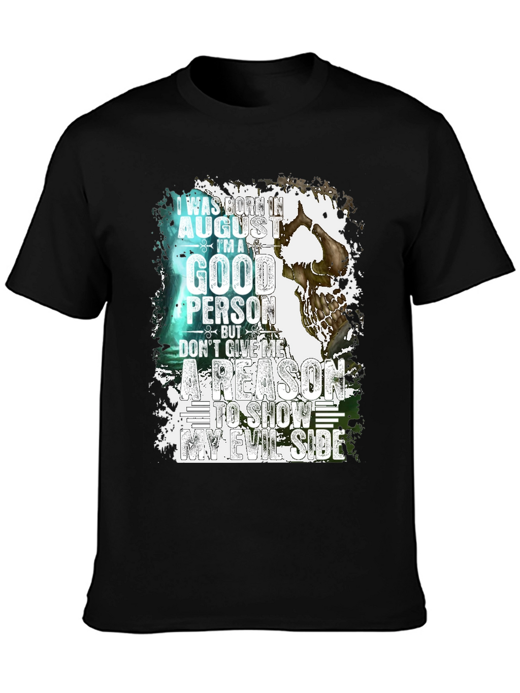 Born in August Good Person T-Shirt