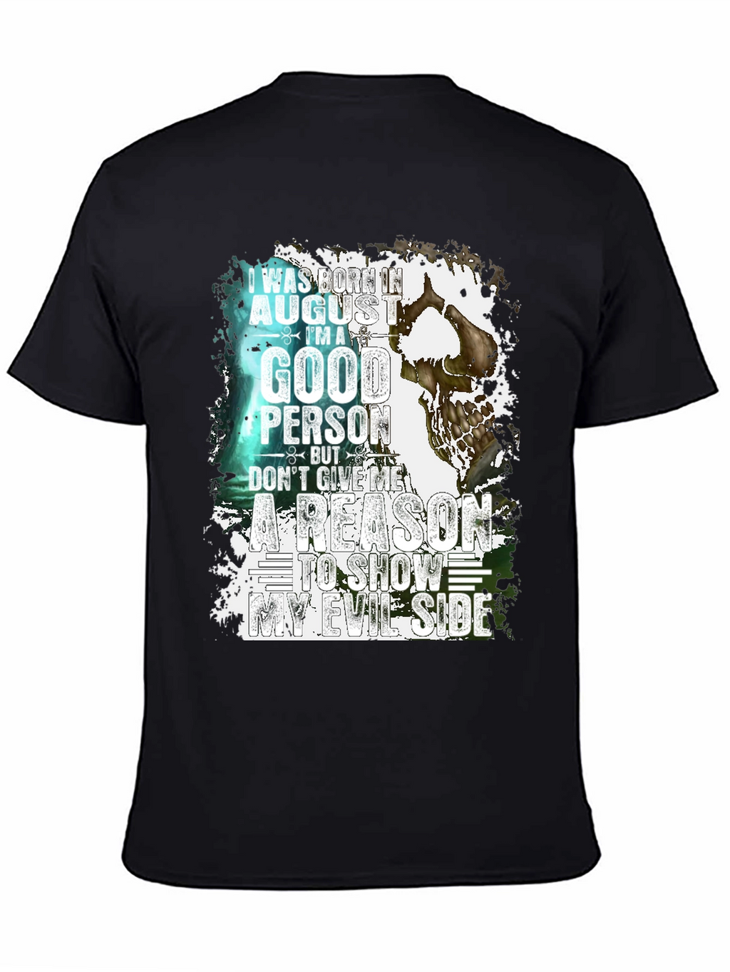 Born in August Good Person T-Shirt