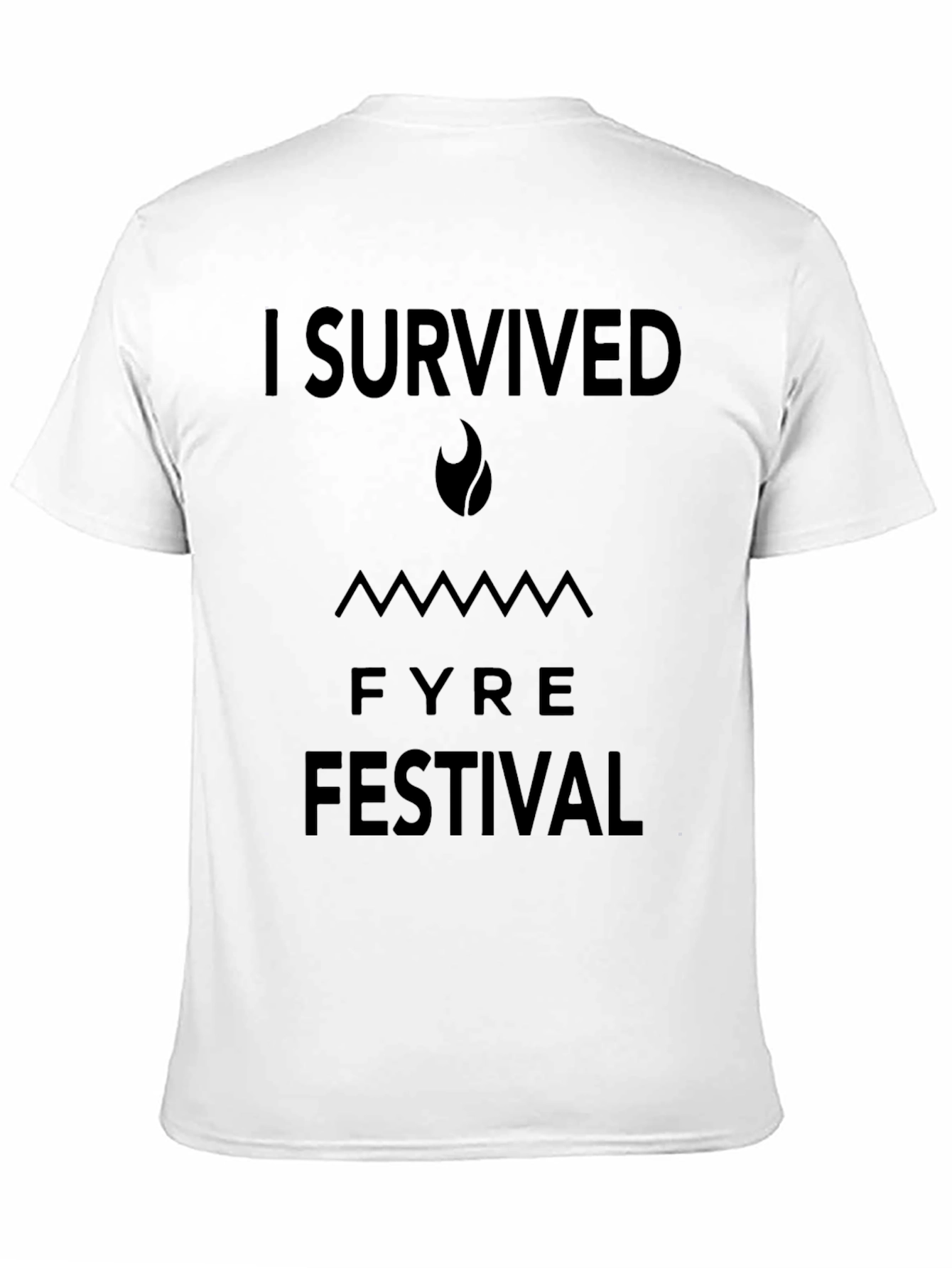 I Survived Fyre Festival T-Shirt