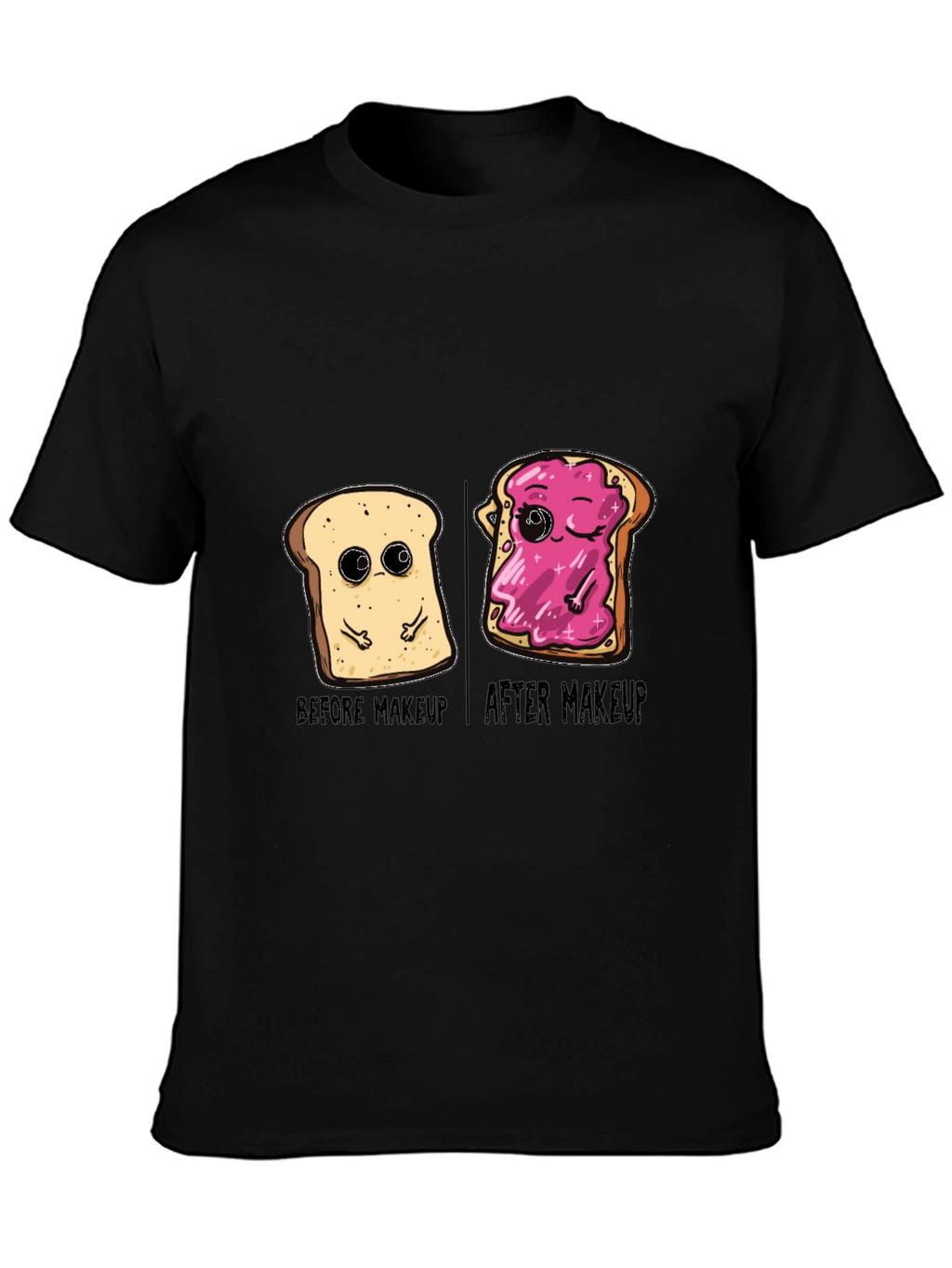 Funny Bread Before & After Makeup Black T-Shirt