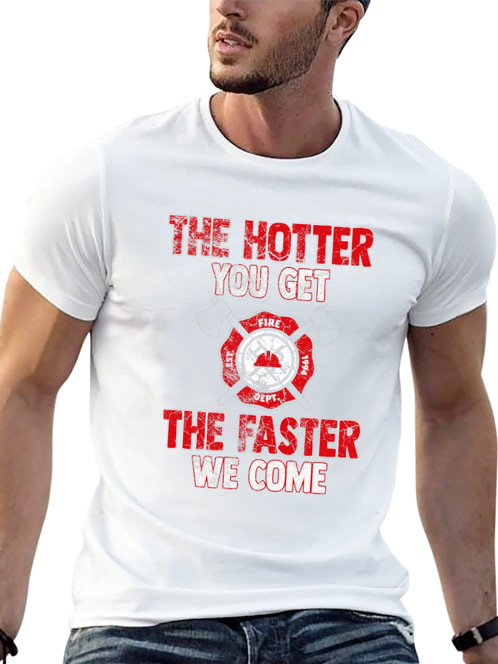 The Hotter You Get Fire Dept T-Shirt
