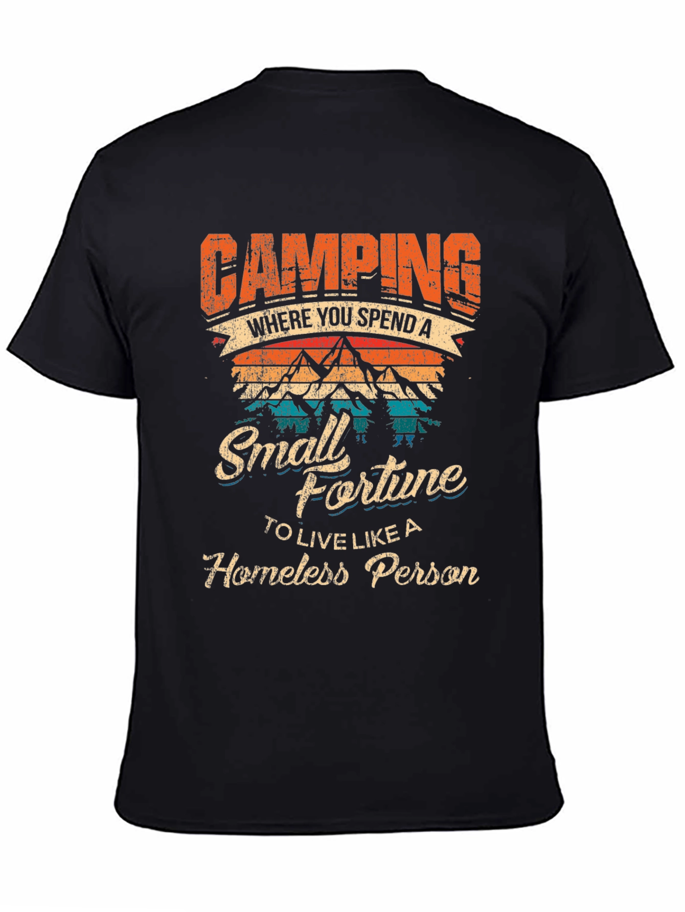 Camping Small Fortune Graphic T-Shirt