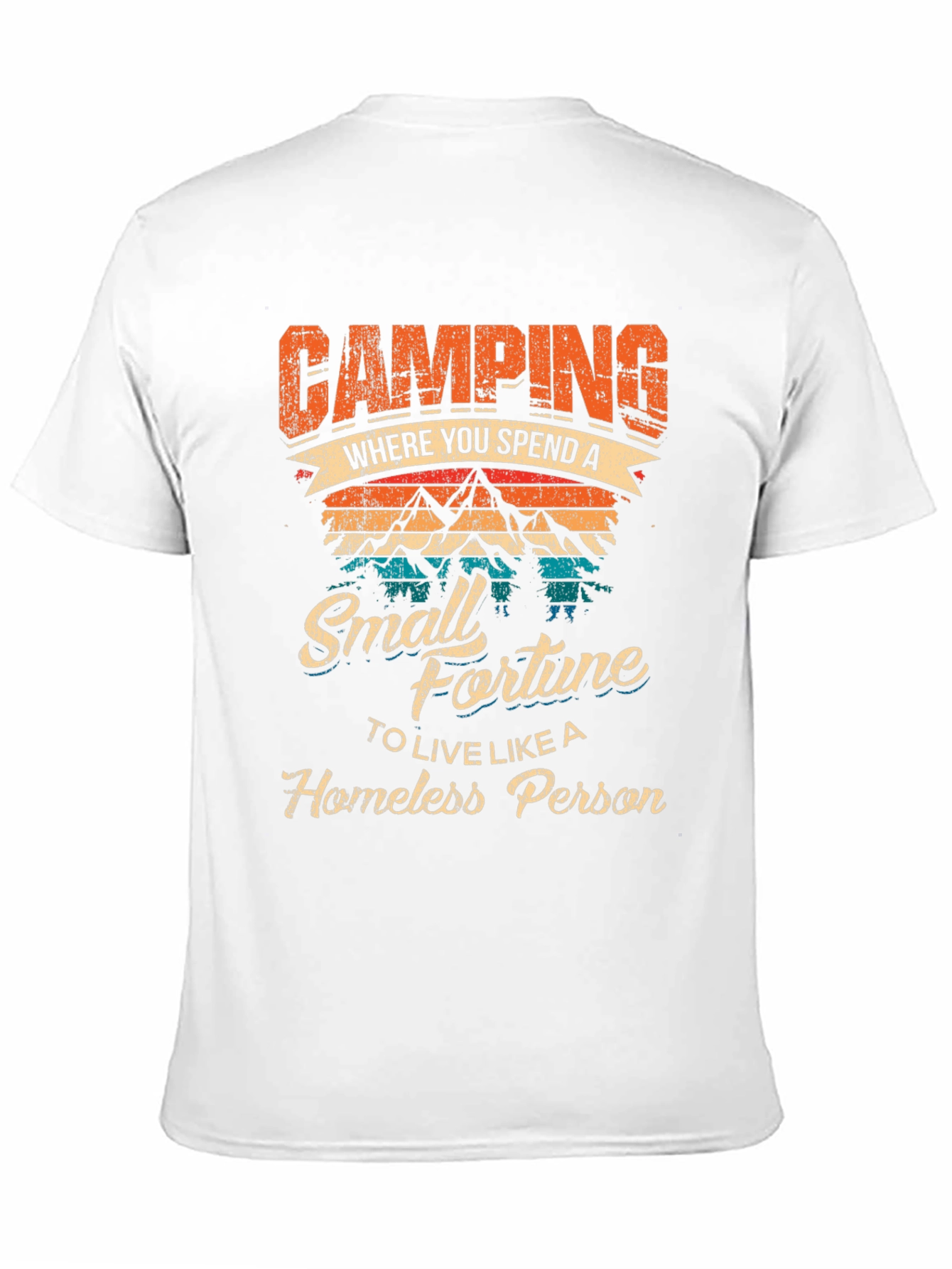 Camping Small Fortune Graphic T-Shirt