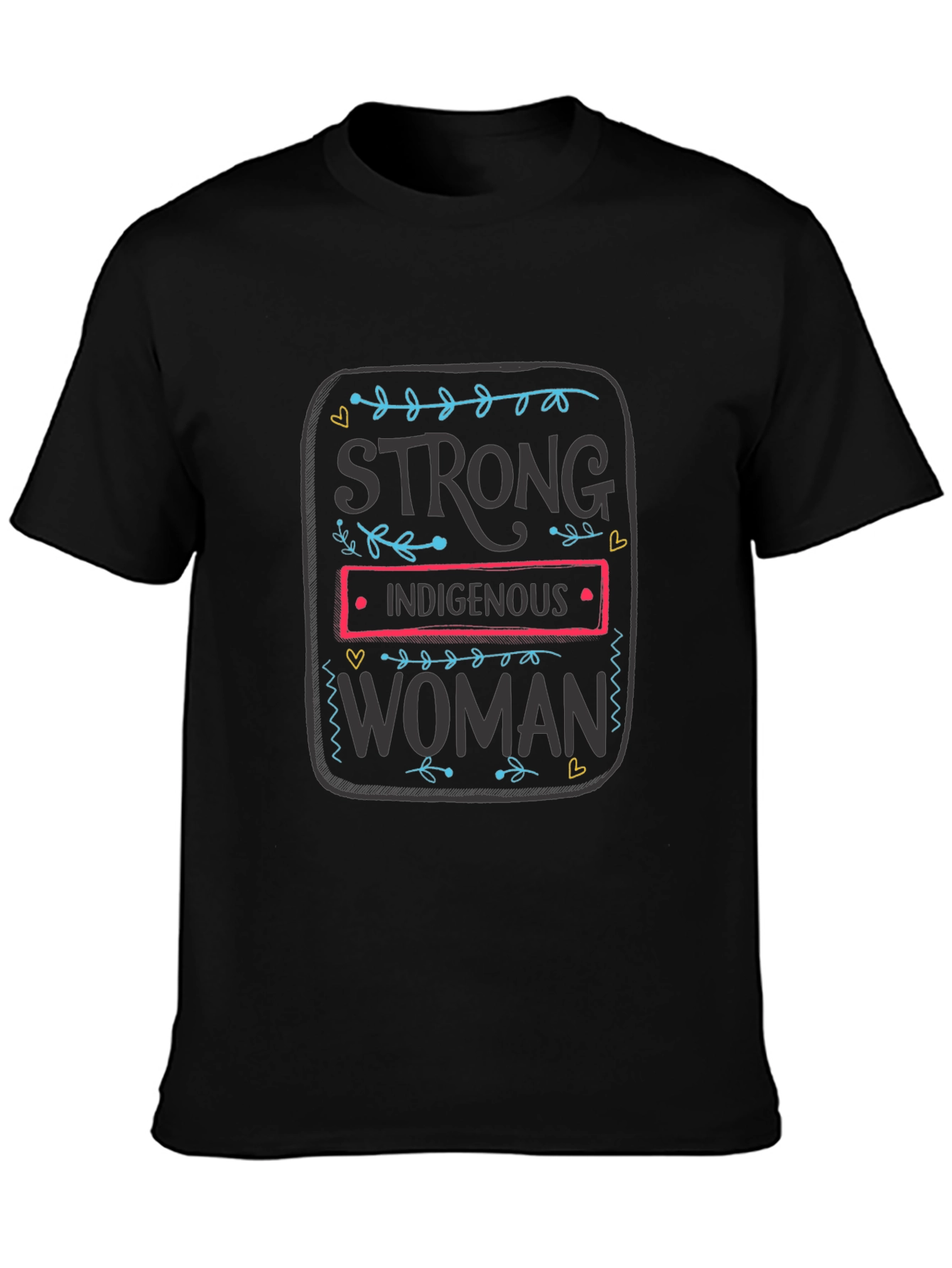 Strong Indigenous Woman Graphic Tee