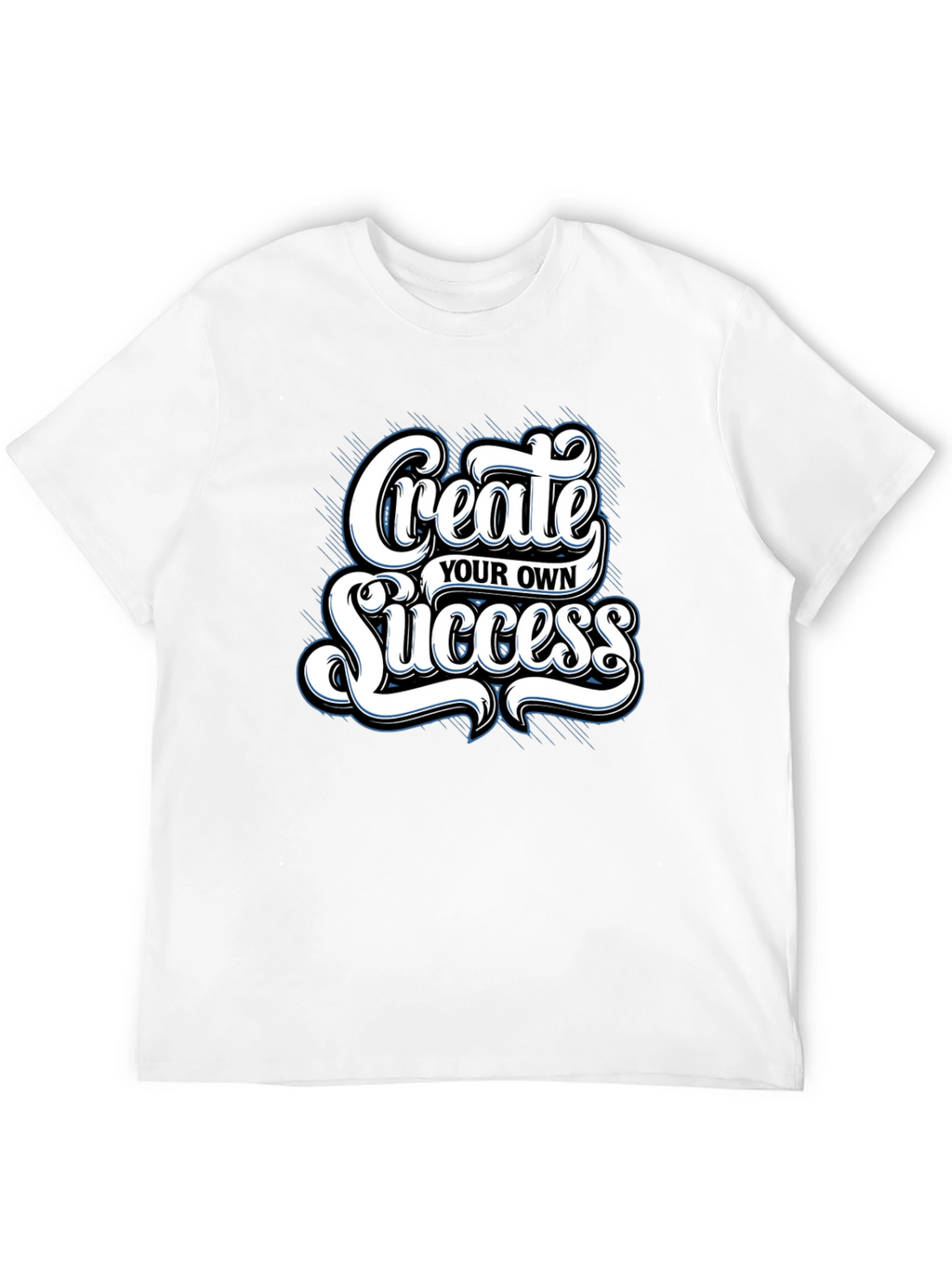 Create Your Own Success Graphic Tee
