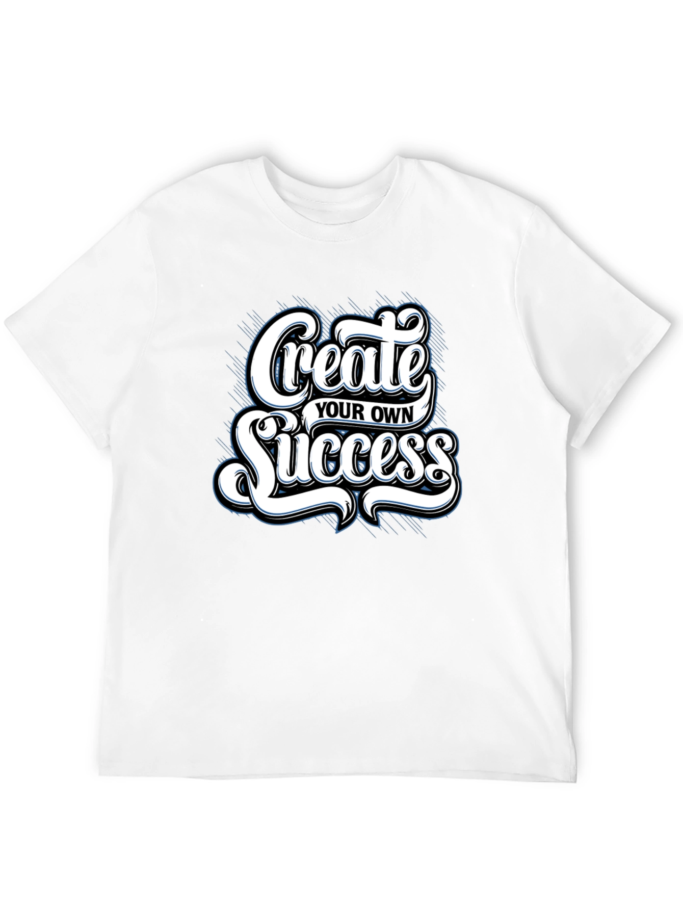 Create Your Own Success Graphic Tee