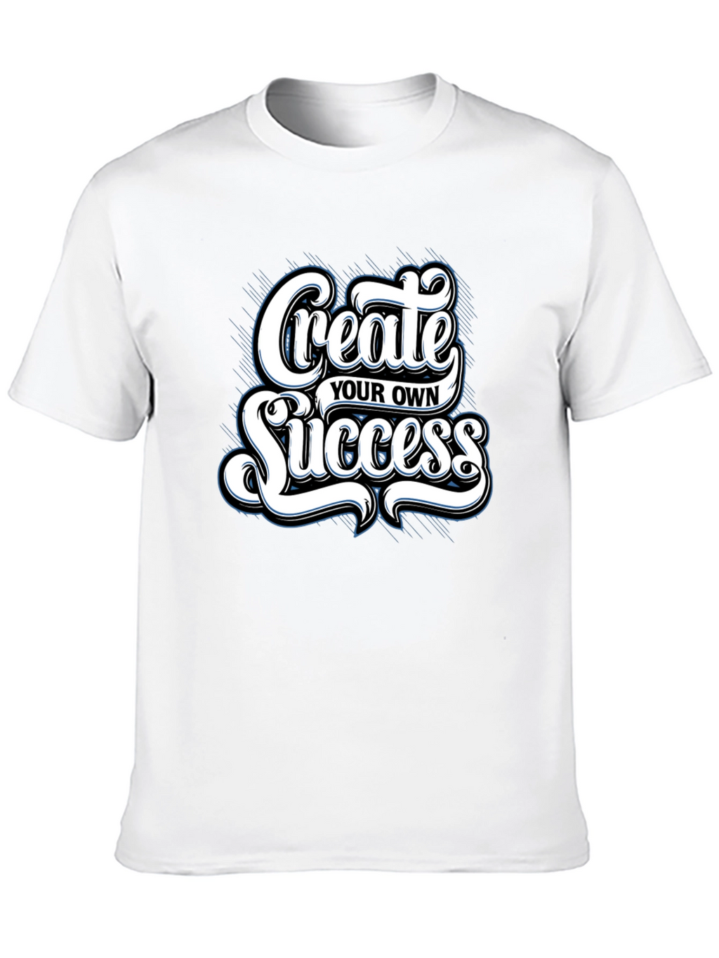 Create Your Own Success Graphic Tee