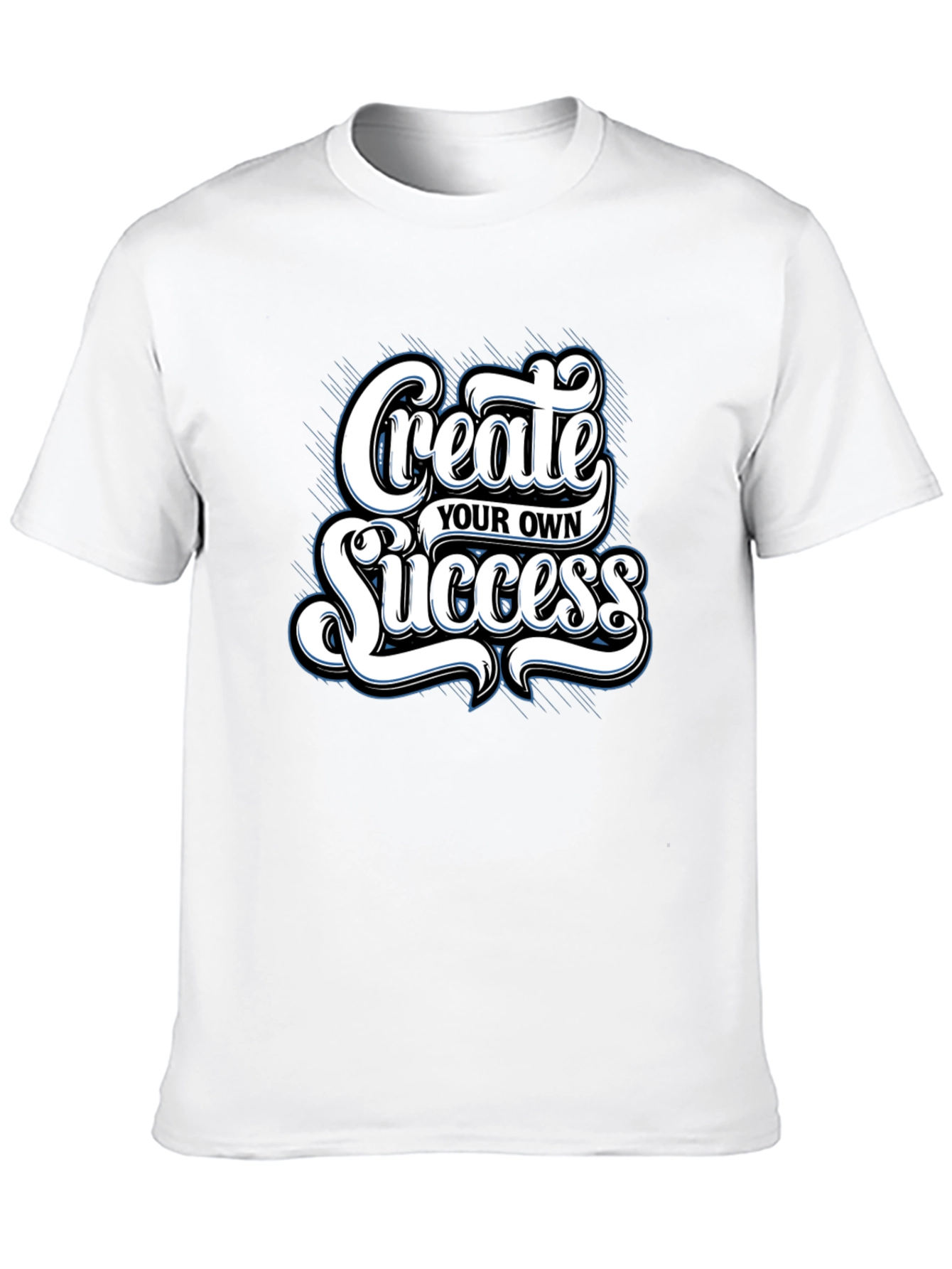 Create Your Own Success Graphic Tee