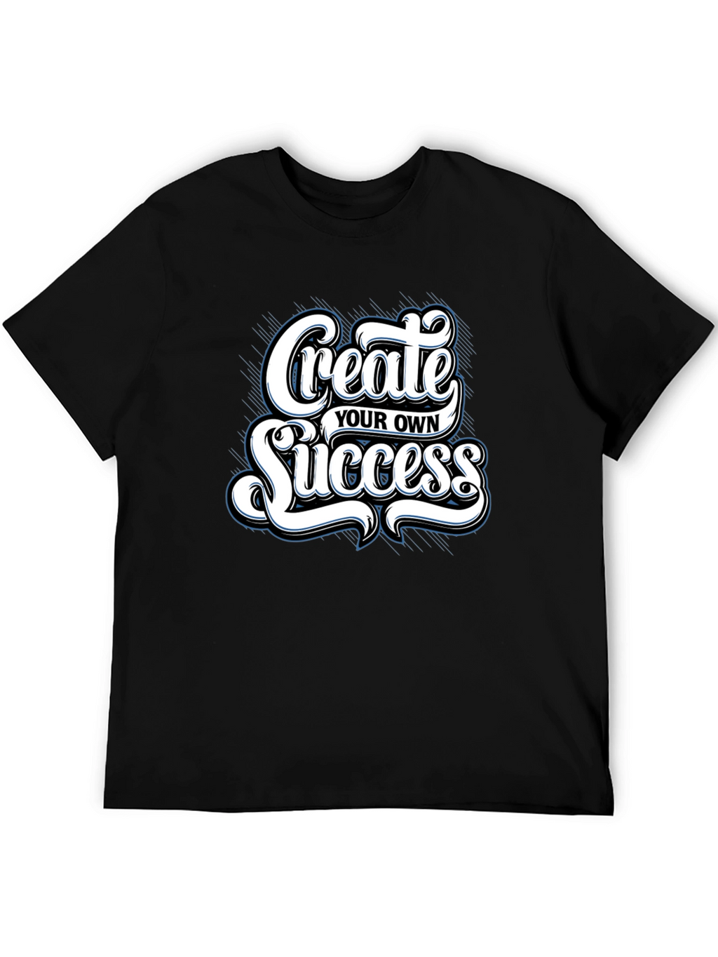 Create Your Own Success Graphic Tee