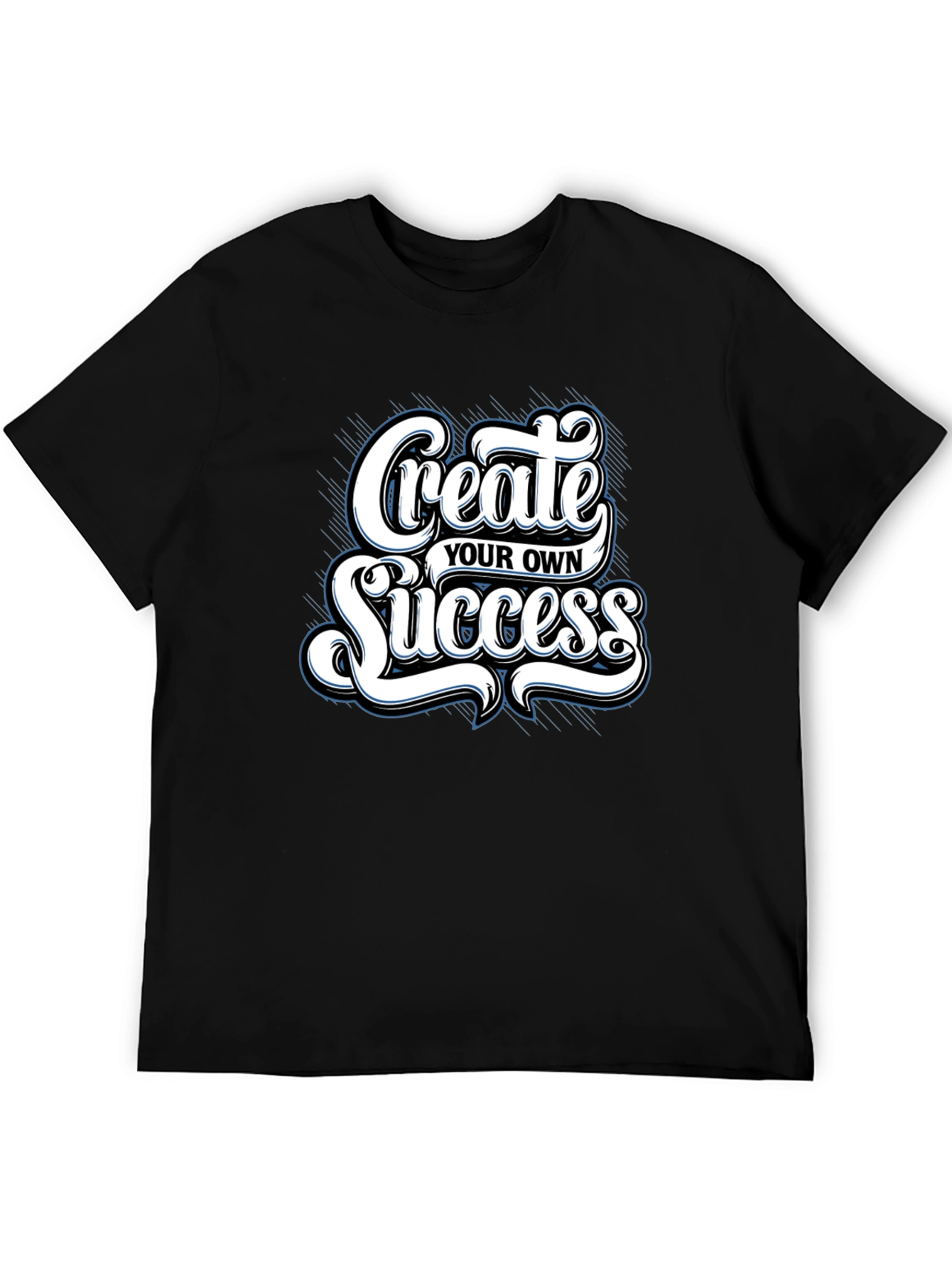 Create Your Own Success Graphic Tee