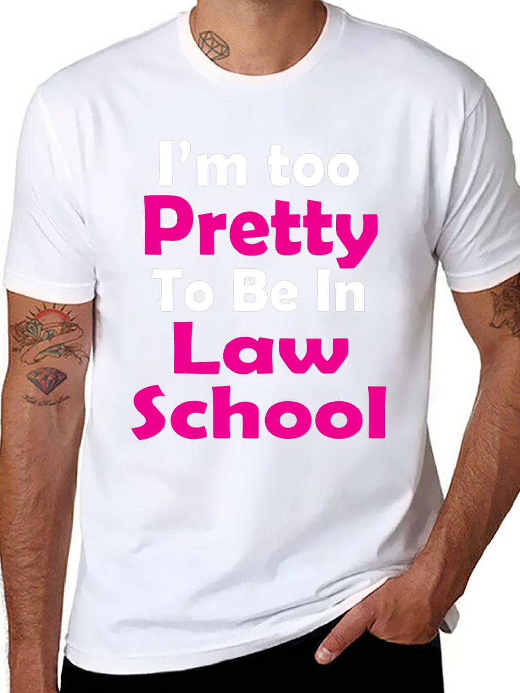 Im Too Pretty Law School T-Shirt