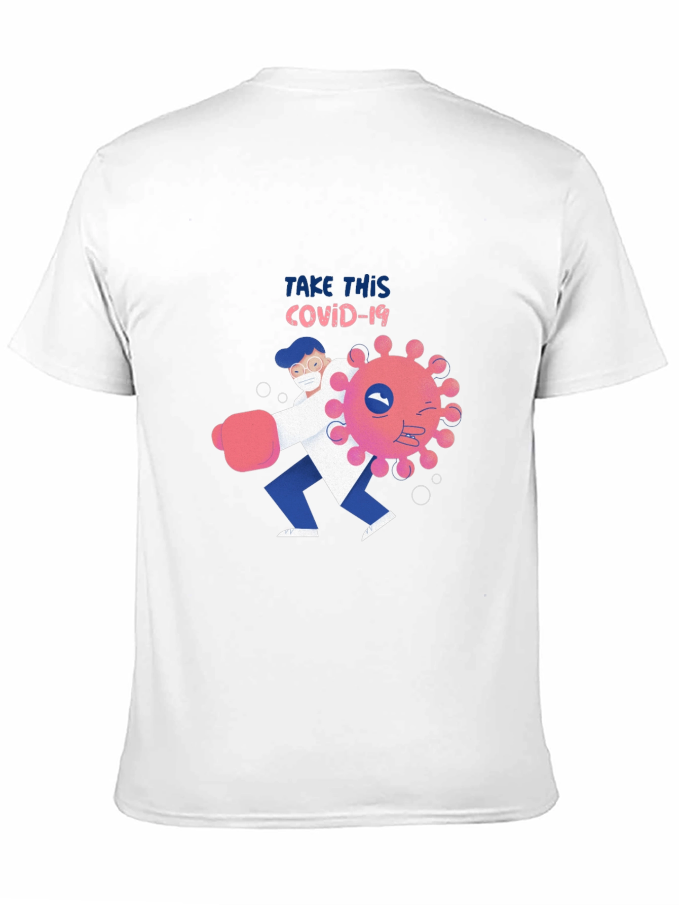 Take This COVID-19 T-Shirt: Fight Back in Style