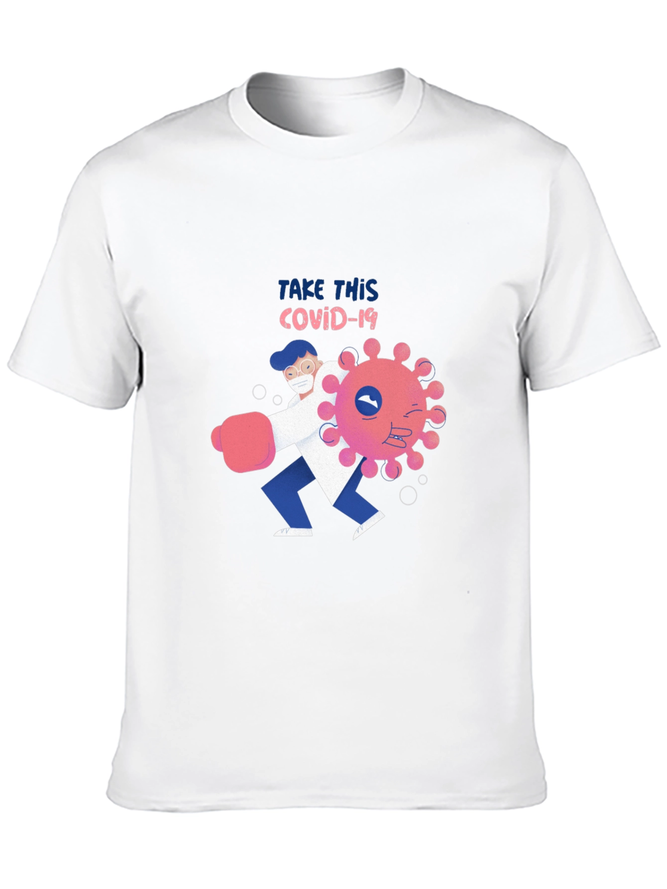 Take This COVID-19 T-Shirt: Fight Back in Style