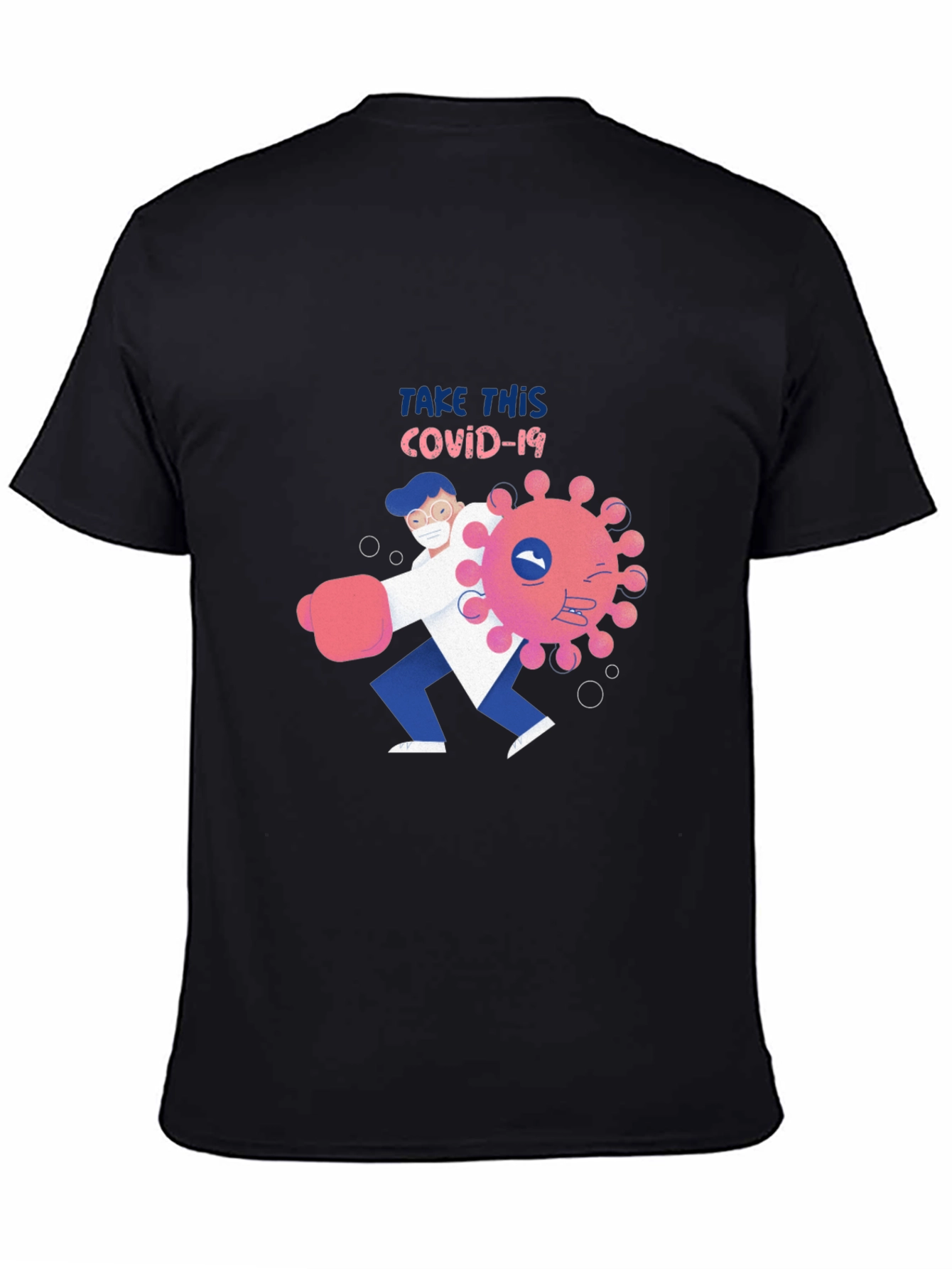 Take This COVID-19 T-Shirt: Fight Back in Style