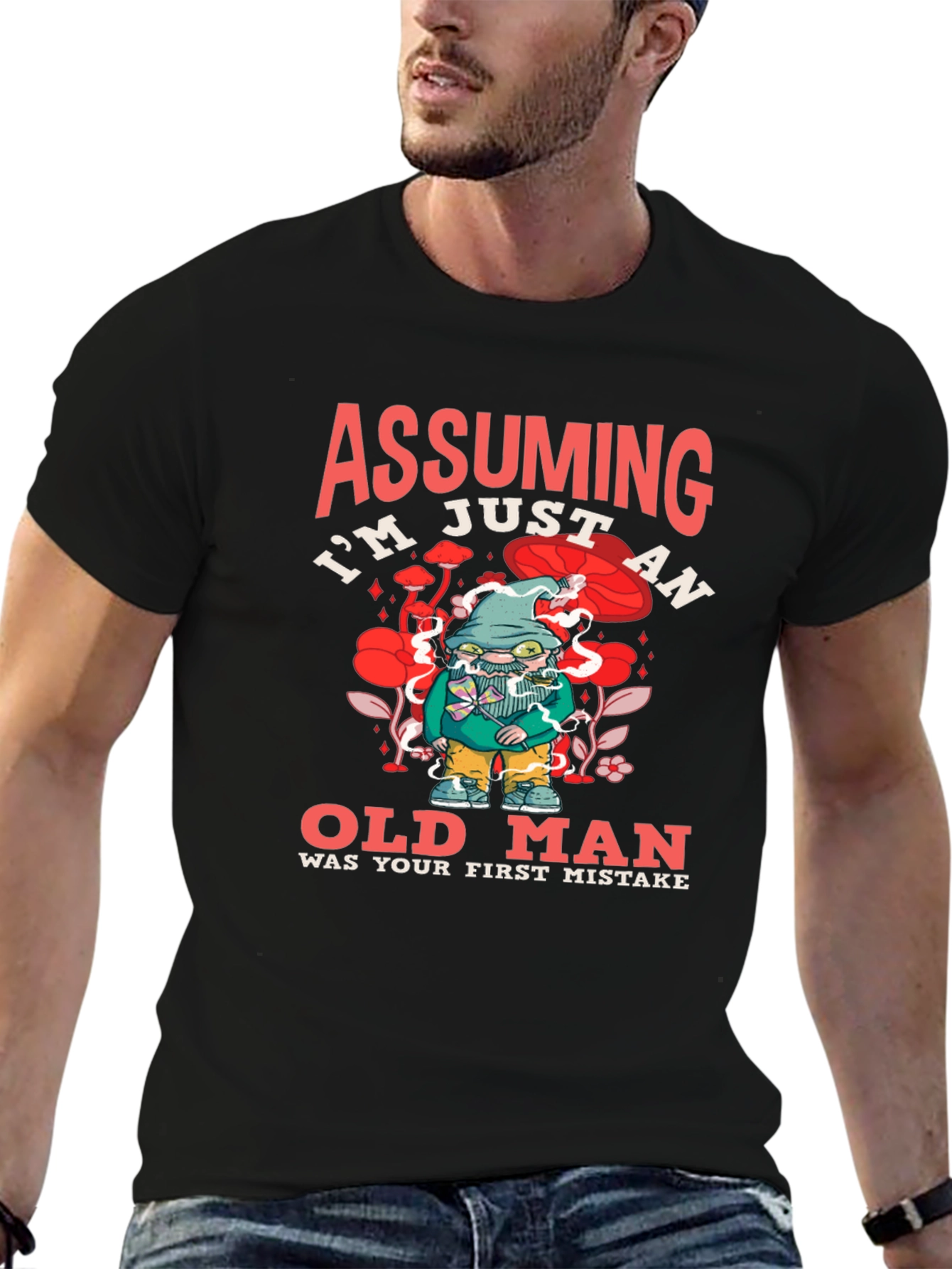 Assuming Im Just an Old Man Black T-Shirt