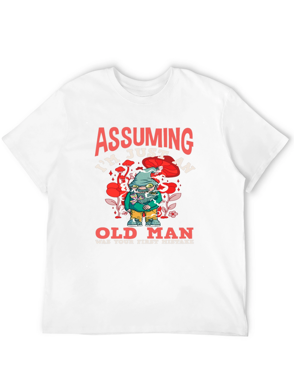 Assuming Im Just an Old Man Black T-Shirt