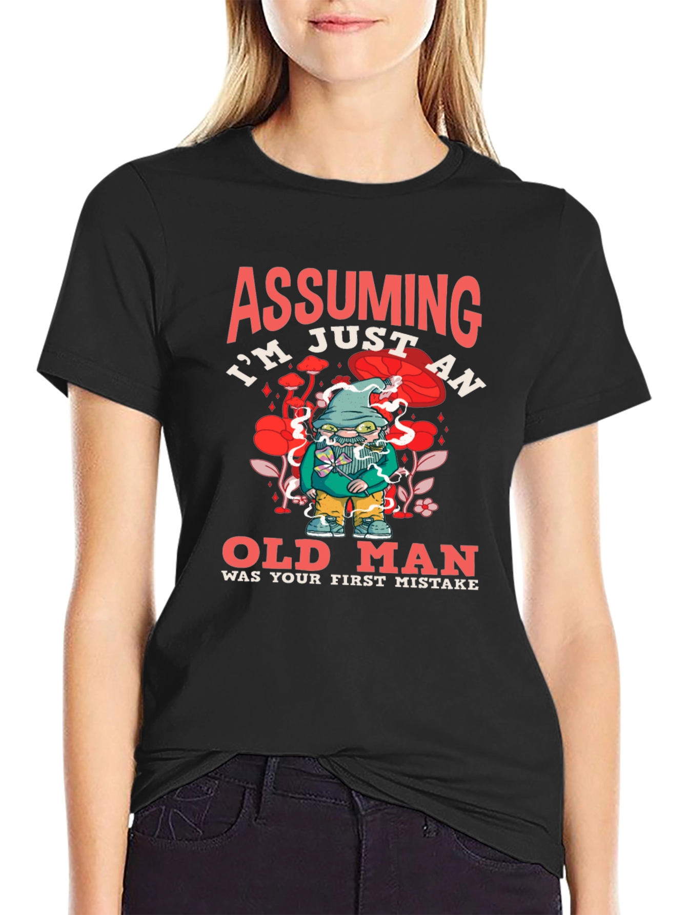 Assuming Im Just an Old Man Black T-Shirt