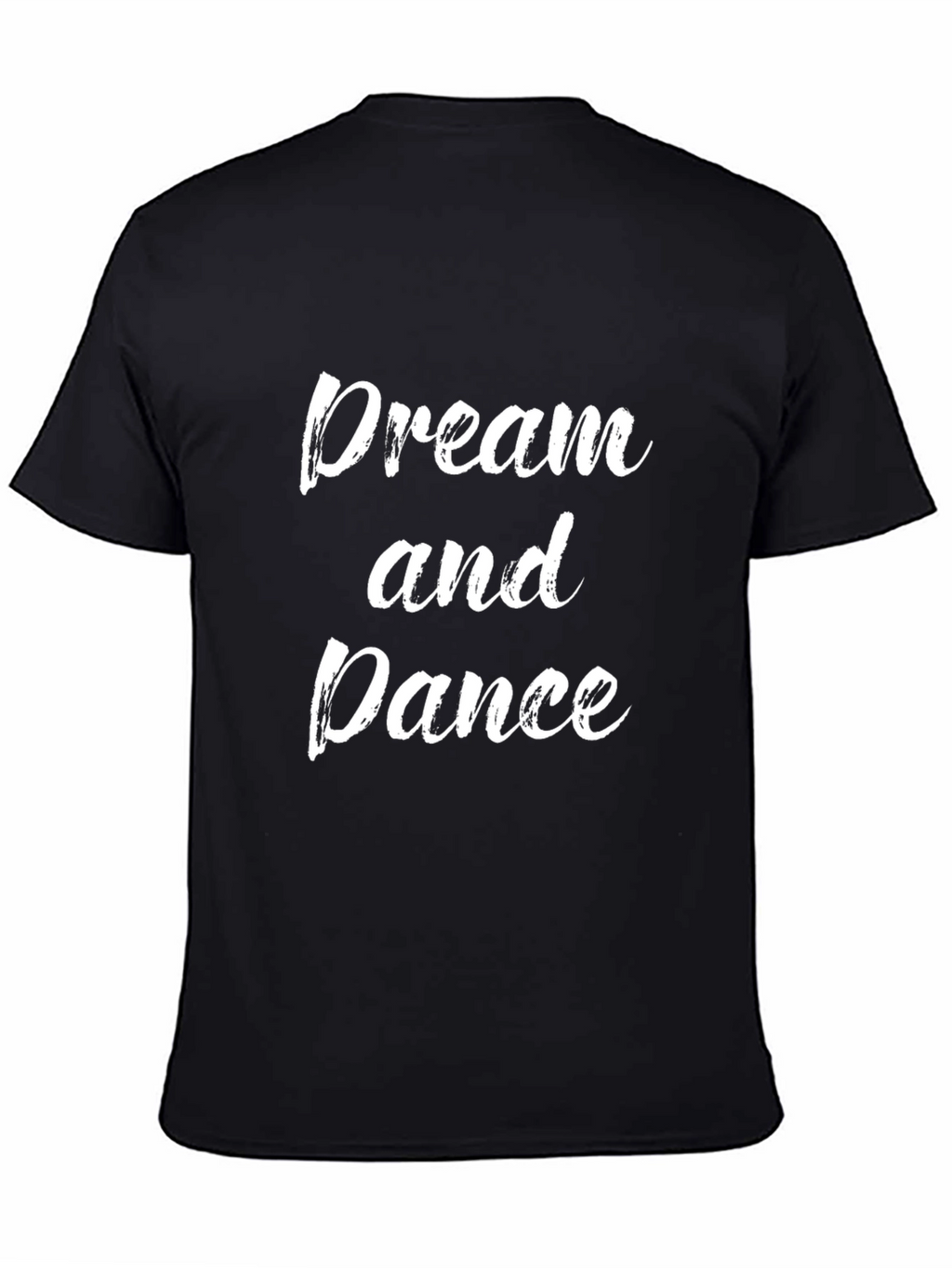 Dream and Dance Graphic T-Shirt